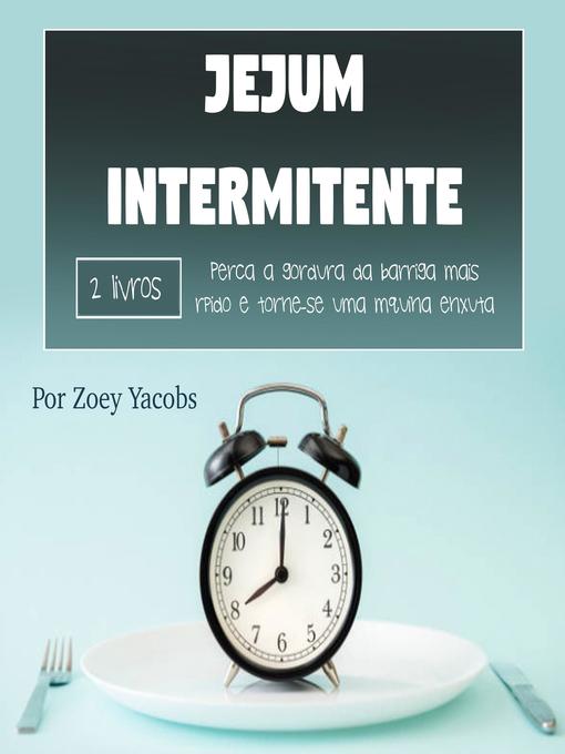Title details for Jejum intermitente by Zoey Jacobs - Wait list